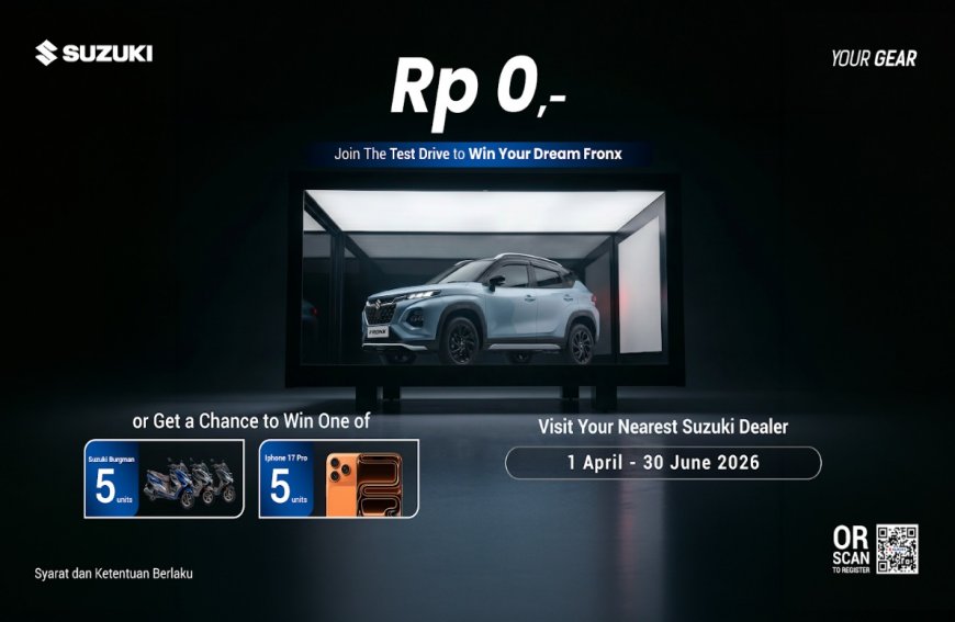 Kesempatan Langka! Suzuki Gelar Program Test Drive Berhadiah Fronx dan Burgman Street 125 EX